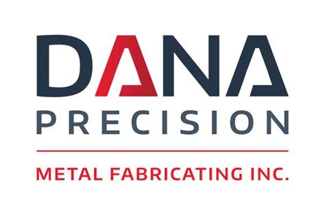 dana precision metal fabricating zoominfo|Dana Precision .